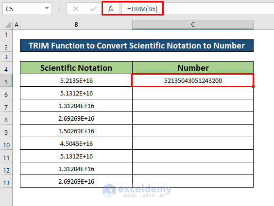 Apply the TRIM Function to Convert Scientific Notation to Number in Excel