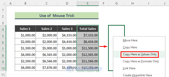 Copy and Paste without Formulas Using Mouse Trick