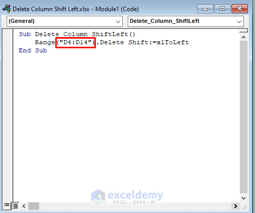 Use a VBA Code to Delete Column and Shift Left in Excel