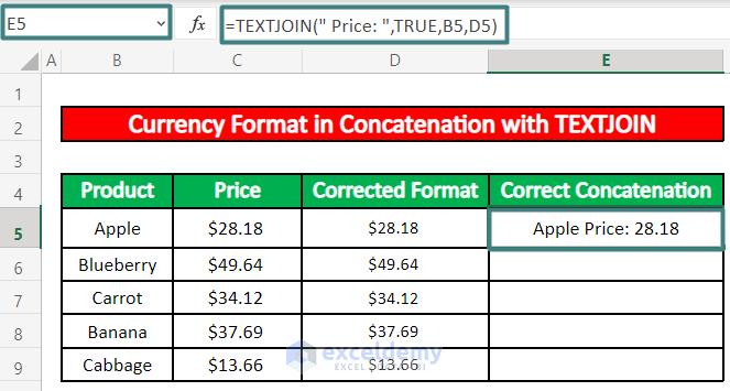 Perform the TEXTJOIN Function to Keep Currency Format 