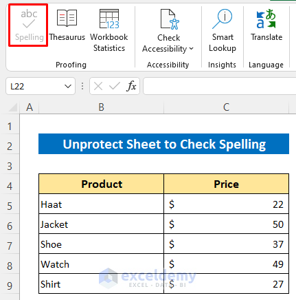 Unprotect Sheet If Spell Check Is Not Working in Excel
