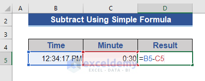 Subtract Minute from Time Using a Simple Formula