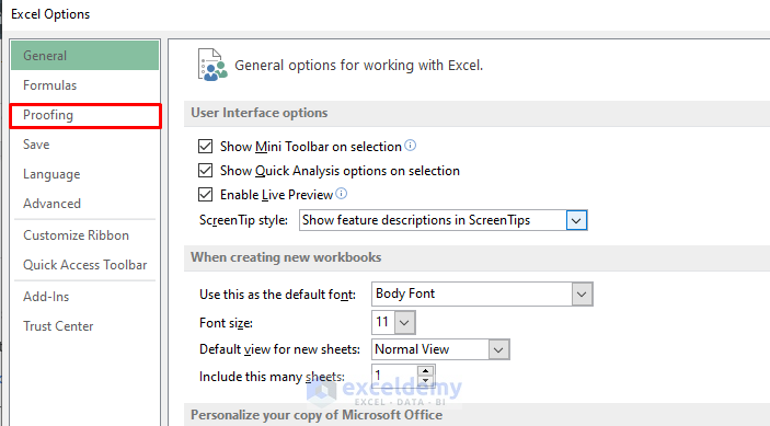 Turn on spell check in Excel proofing