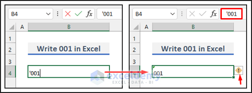 Write 001 in Excel using Apostrophe Symbol