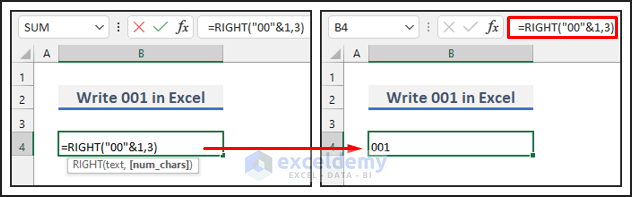 Write 001 in Excel Using the RIGHT Function