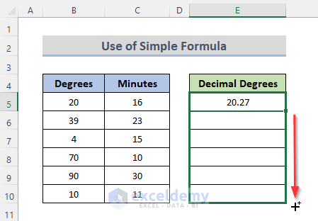 Apply Simple Formula to Convert Degrees Decimal Minutes to Decimal Degrees in Excel