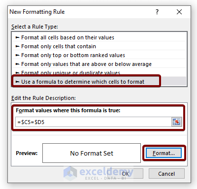 New formatting rule dialog box: Compare Two Cells Using the Conditional Formatting and Highlight the Matched Records in Excel