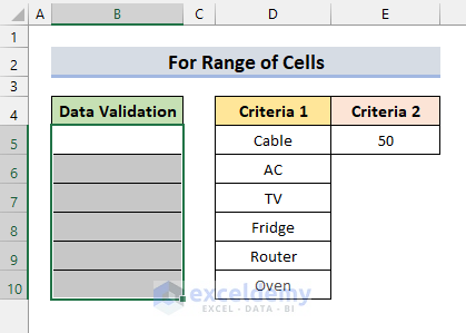 Use Custom Data Validation for Multiple Criteria in Selected Cells