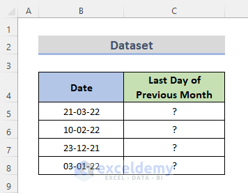 3 Different Methods to Get Last Day of Previous Month in Excel