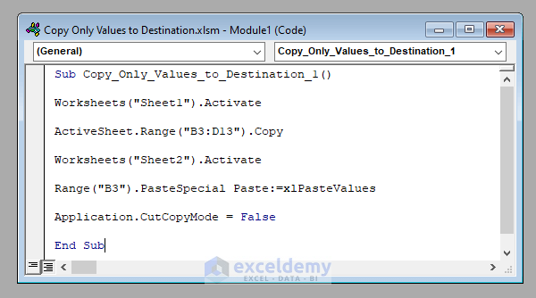Quick View of Excel VBA to Copy Only Values to Destination