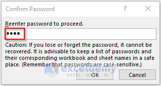 Reenter password to Hide Formulas in Excel until Data Is Entered
