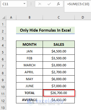 How to Hide Formulas Only in Excel Keeping Other Cells Editable