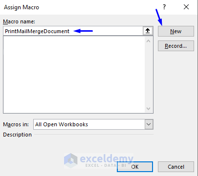 Assigning macro to button to populate a mail merge document from excel