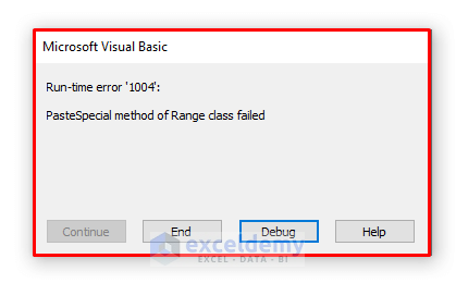PasteSpecial Method of Range Class Failed Error in VBA