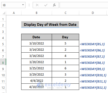 Use of WEEKDAY Function to Display Day of Week from Date