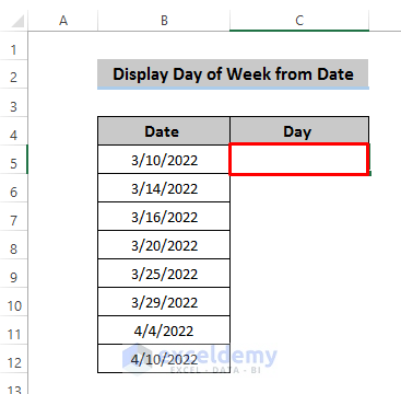 Display Day of Week from Date Using TEXT Function 