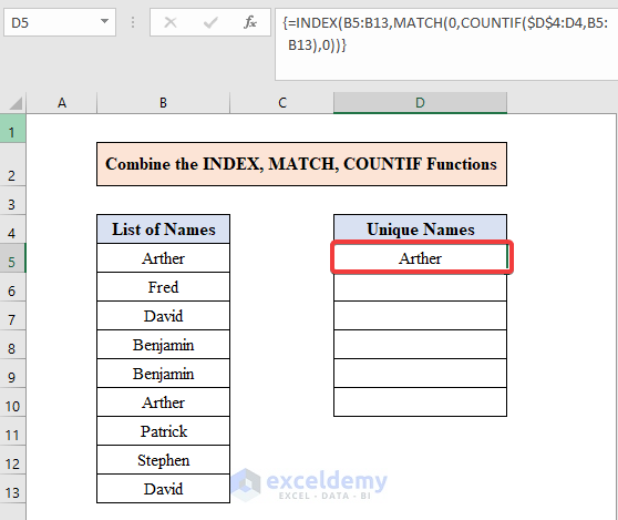 Combine the INDEX, MATCH, COUNTIF Functions to Extract Unique Values