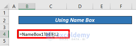 Pull Data from Another Sheet in Excel with the Help of Name Box