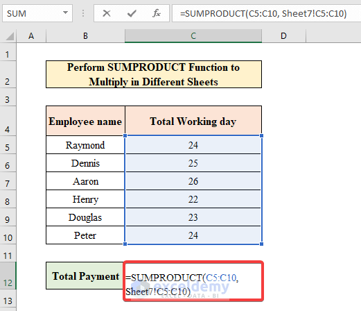 Perform SUMPRODUCT Function to Multiply in Different Sheets