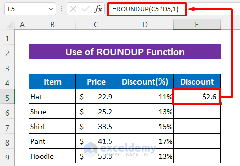 Insert ROUNDUP Function to Round a Multiplication Formula in Excel