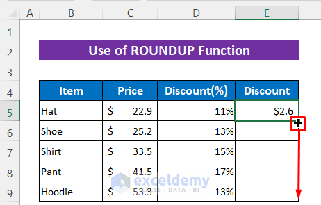 Insert ROUNDUP Function to Round a Multiplication Formula in Excel