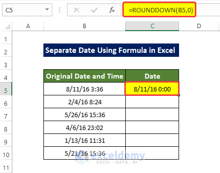 ROUNDDOWN Functions to separate date in EXCEL