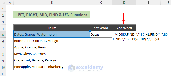 Combine LEFT, RIGHT, MID, FIND & LEN Functions for Splitting Comma Separated Values into Columns
