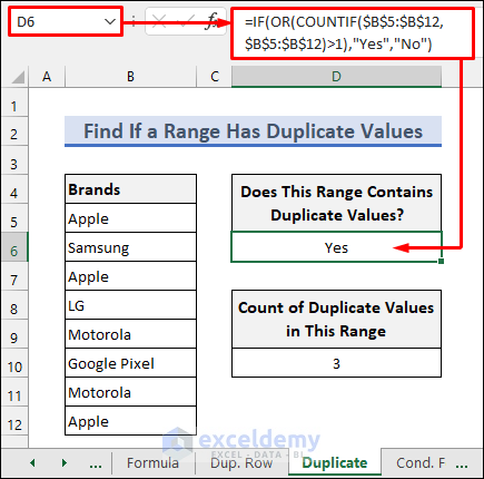 Formula with IF, OR, and COUNTIF Functions to Find If Any Duplicate Value Exists in a List