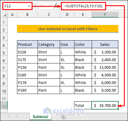 Use SUBTOTAL in Excel with Filters
