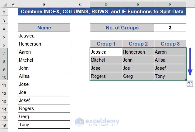 Combine INDEX, COLUMNS, ROWS, and IF Functions to Split Data into Uniform Groups