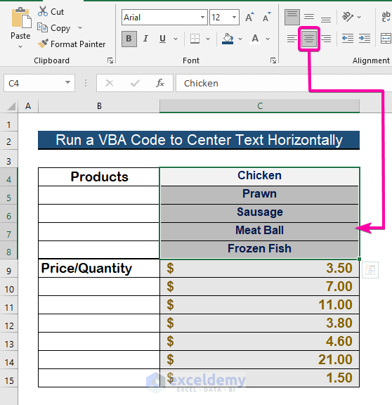 Suitable Ways to Center Text and Format Cell with Excel VBA