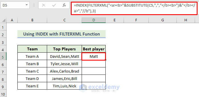 Combination of INDEX and FILTERXML Functions to Extract Text