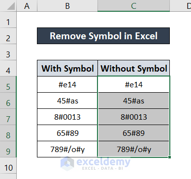selecting cells to remove symbol in excel