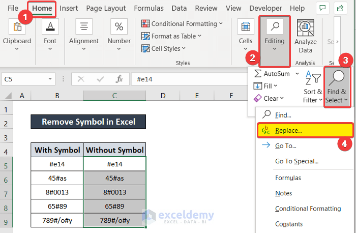 selecting find & replace feature to remove symbol in excel