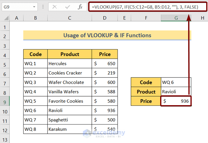 Join the VLOOKUP and IF Functions to Vlookup with Multiple Criteria without a Helper Column in Excel