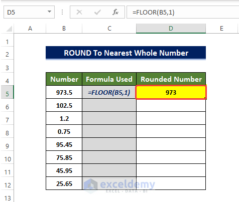 Utilizing FLOOR Function to round to nearest whole number
