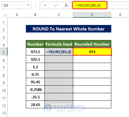 Utilizing TRUNC Function to round to nearest whole number