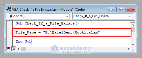 File Name to Check If a File Exists in Excel VBA