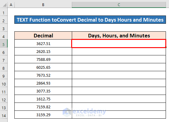 Use TEXT Function to Convert Decimal to Days Hours and Minutes in Excel