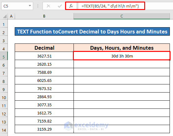 Use TEXT Function to Convert Decimal to Days Hours and Minutes in Excel