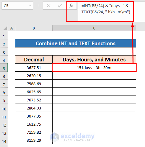 Combine INT and TEXT Functions to Convert Decimal to Days Hours and Minutes in Excel
