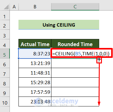 Use the CEILING & TIME Function to Round Time in Excel
