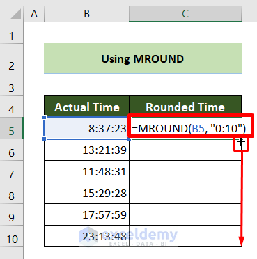 Use the MROUND Function & Quoted Minute Value