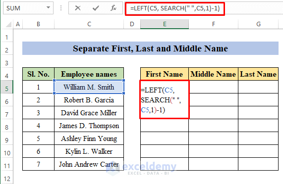 Separate First, Last, and Middle Name with Space Using Excel Formula