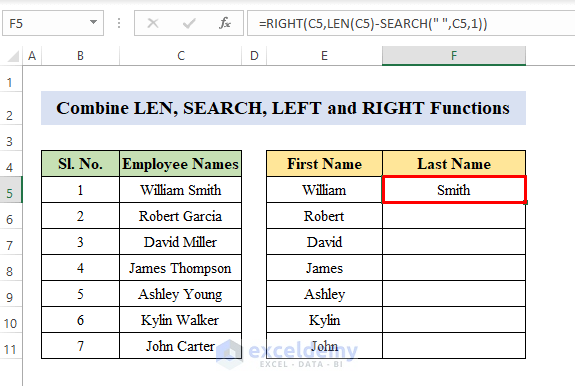 Combine LEN, SEARCH, LEFT, and RIGHT Functions to Separate First and Last Name with Space