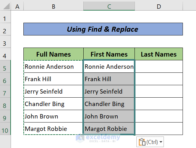 Split Names Using Find & Replace for getting first names
