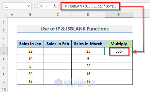 Combine IF and ISBLANK Functions to Multiply Cell That Contains Value