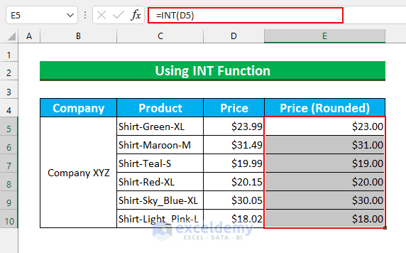 Employing INT Function to Remove Decimals in Excel with Rounding