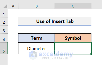 Use Insert Tab to Type Diameter Symbol in Excel