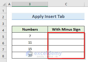 Apply Insert Tab to Type Minus Sign in Excel Without Formula